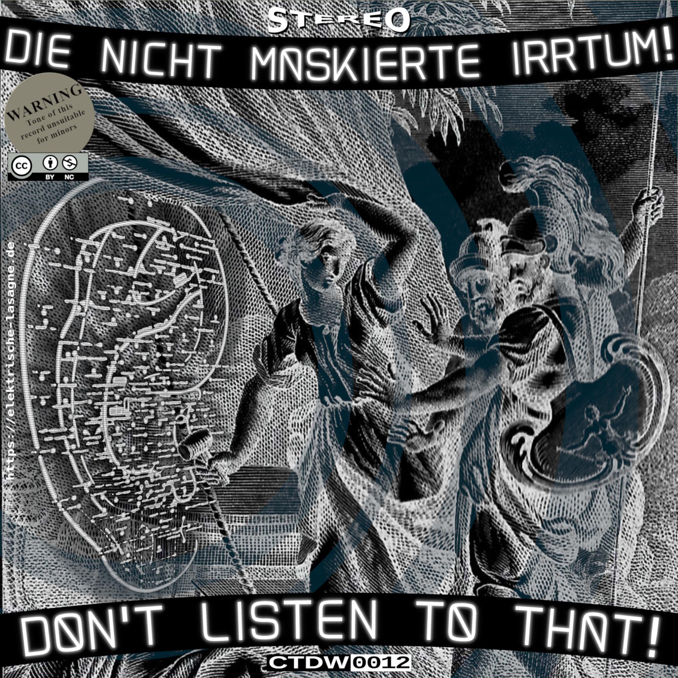 die nicht maskierte irrtum! – Don't Listen To That!